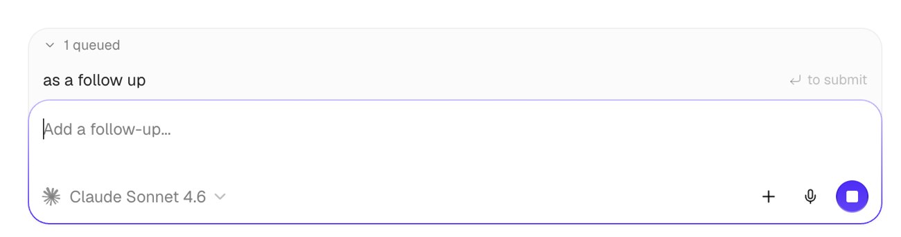 The new composer with a prompt queue: line up follow-ups and reorder them before the agent runs